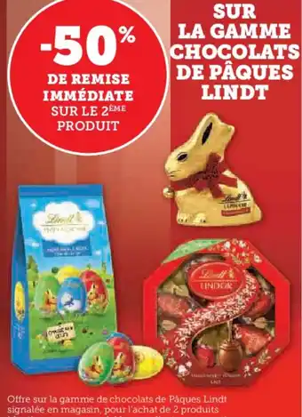 Super U SUR LA GAMME CHOCOLATS DE PÂQUES LINDT offre
