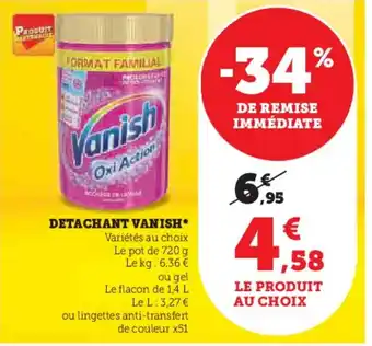 Super U DETACHANT VANISH* offre