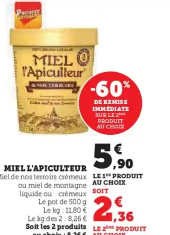 Super U MIEL L'APICULTEUR offre