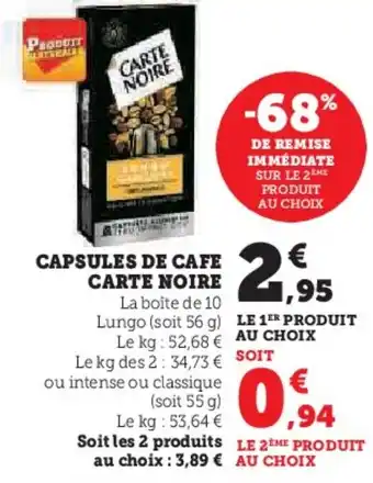 Super U CAPSULES DE CAFE CARTE NOIRE offre