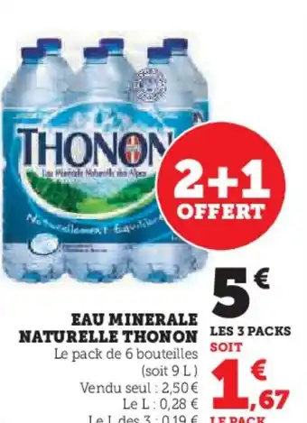 Super U EAU MINERALE NATURELLE THONON offre
