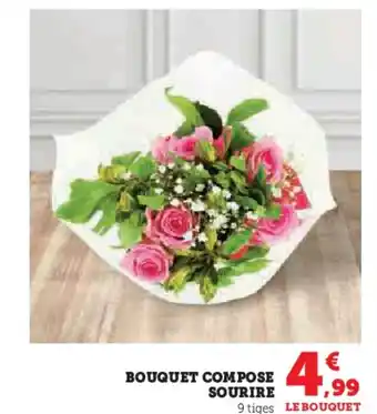Super U BOUQUET COMPOSE SOURIRE offre