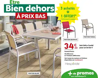 Maxi Bazar Hespéride Fauteuil Piazza offre