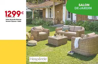 Maxi Bazar Hespéride Salon de jardin Moorea Savana 5 places + table offre