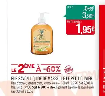 Match LE PETIT OLIVIER PUR SAVON LIQUIDE DE MARSEILLE offre