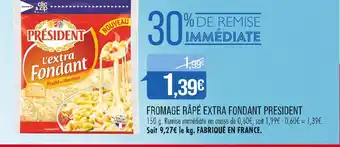 Match PRESIDENT FROMAGE RÂPÉ EXTRA FONDANT offre