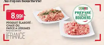 Match PRODUIT ÉLABORÉ : CHAIR OU FARCE À LÉGUMES offre