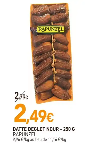 naturéO RAPUNZEL DATTE DEGLET NOUR offre