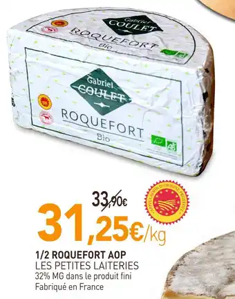 naturéO LES PETITES LAITERIES 1/2 ROQUEFORT AOP offre