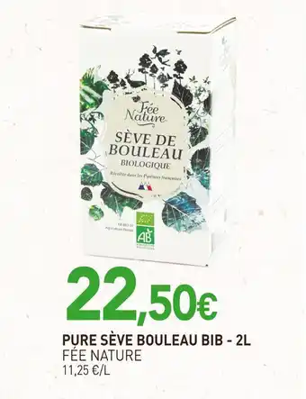 FÉE NATURE PURE SÈVE BOULEAU BIB