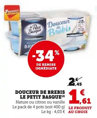 Super U LE PETIT BASQUE DOUCEUR DE BREBIS offre