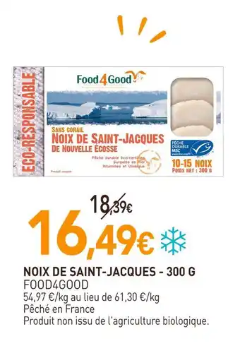 naturéO FOOD4GOOD NOIX DE SAINT-JACQUES offre