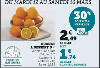 Super U U ORANGE A DESSERT offre