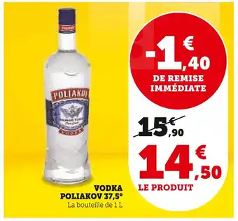 Super U POLIAKOV VODKA 37,5° offre