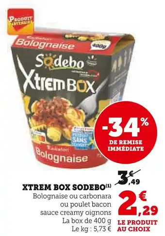 Super U SODEBO XTREM BOX offre