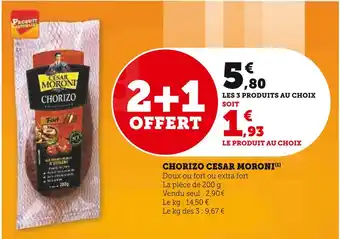 Super U CESAR MORONI CHORIZO offre