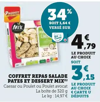 Super U MIX COFFRET REPAS SALADE PATES ET DESSERT offre