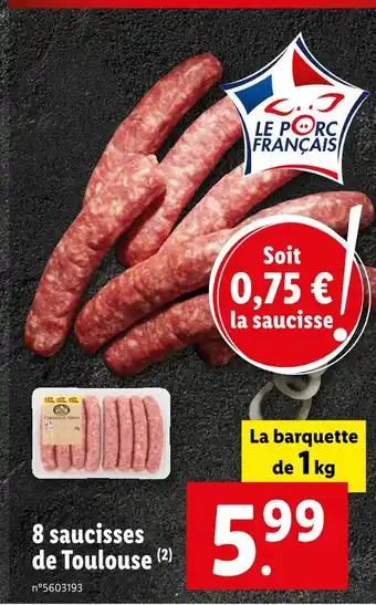 Lidl L'étal du boucher 8 saucisses de Toulouse offre