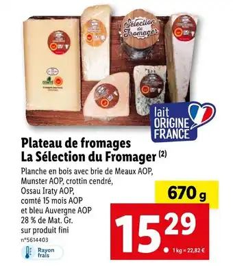Lidl La Sélection du Fromager Plateau de fromages offre