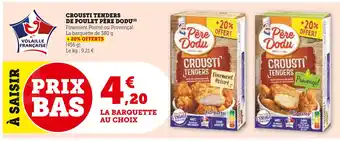 U Express PÈRE DODU CROUSTI TENDERS DE POULET offre