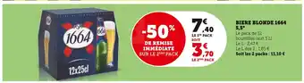 Super U 1664 BIERE BLONDE 5,5° offre