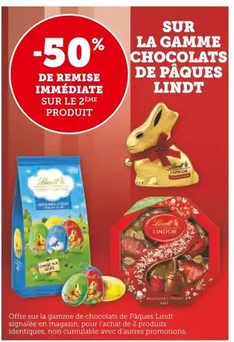 Super U LINDT -50% DE REMISE IMMÉDIATE SUR LE 2ÈME PRODUIT SUR LA GAMME CHOCOLATS DE PÂQUES LINDT offre