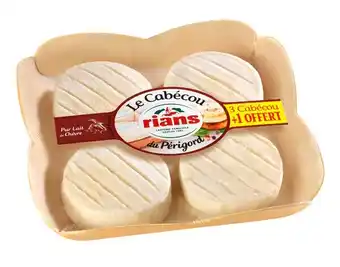 Carrefour RIANS Le Cabécou du Périgord offre