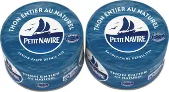 Carrefour PETIT NAVIRE Thon Entier au Naturel Albacore Démarche Responsable offre