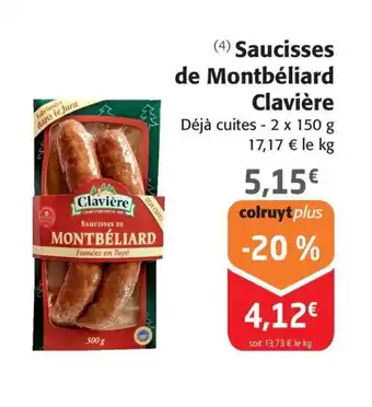 Colruyt (4) Saucisses de Montbéliard Clavière offre