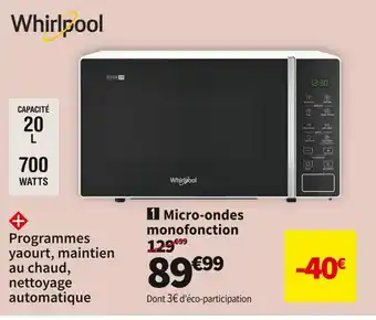 Conforama WHIRLPOOL MICRO-ONDES MONOFONCTION MWP201W offre