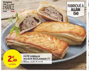 Intermarché MAISON BOULANGER PÂTÉ LORRAIN offre