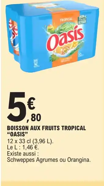 E.Leclerc Express BOISSON AUX FRUITS TROPICAL offre