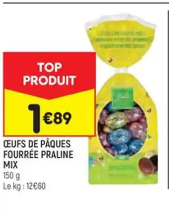 Leader Price ŒUFS DE PÂQUES FOURRÉE PRALINE MIX offre