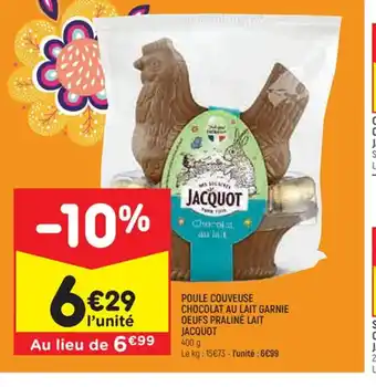 Leader Price POULE COUVEUSE CHOCOLAT AU LAIT GARNIE OEUFS PRALINĖ LAIT offre