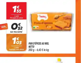 Netto PAIN D'ÉPICES AU MIEL NETTO offre