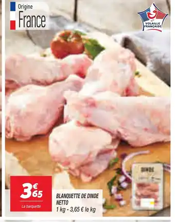 Netto BLANQUETTE DE DINDE NETTO offre