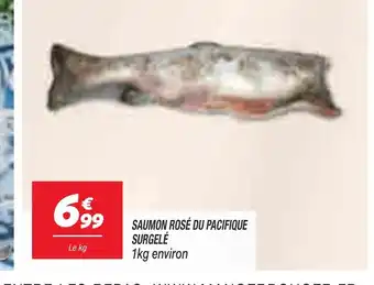 Netto SAUMON ROSÉ DU PACIFIQUE SURGELÉ 1kg environ offre