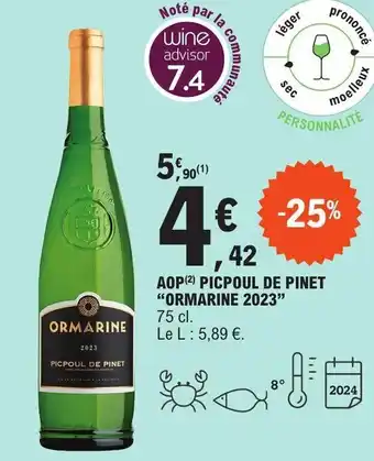 E.Leclerc AOP (2) PICPOUL DE PINET "ORMARINE 2023" offre