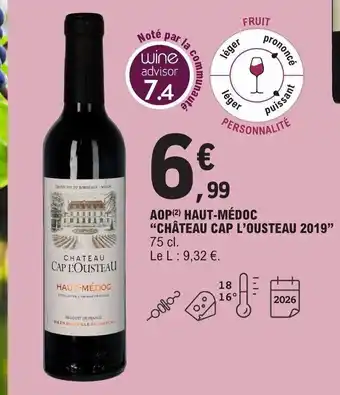 AOP(²) HAUT-MÉDOC "CHÂTEAU CAP L'OUSTEAU 2019" 75 cl.