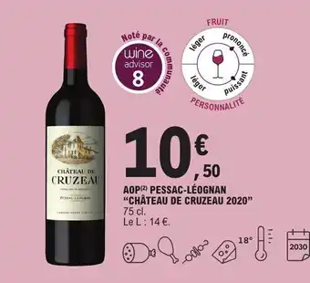 E.Leclerc AOP(²) PESSAC-LÉOGNAN "CHÂTEAU DE CRUZEAU 2020" offre