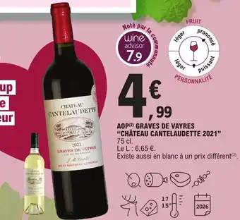 E.Leclerc AOP(2) GRAVES DE VAYRES "CHÂTEAU CANTELAUDETTE 2021" offre
