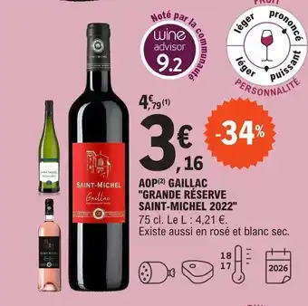 E.Leclerc AOP(²) GAILLAC "GRANDE RÉSERVE SAINT-MICHEL 2022" offre