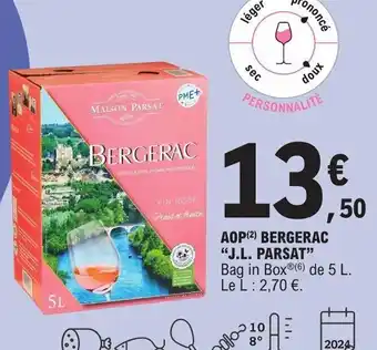 E.Leclerc AOP (2) BERGERAC "J.L. PARSAT" offre