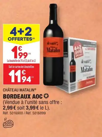 ALDI CHÂTEAU MATALINⓇ BORDEAUX AOC ✪ offre