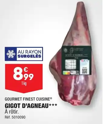 ALDI GOURMET FINEST CUISINE® GIGOT D'AGNEAU⭑** À rôtir. offre