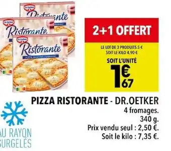 Supeco PIZZA RISTORANTE - DR. OETKER 4 fromages. 340 g. offre