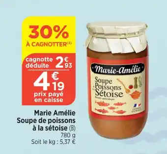 Bi1 Marie Amélie Soupe de poissons à la sétoise (B) offre