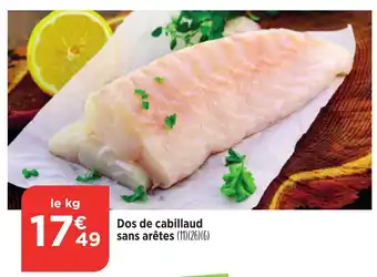Bi1 Dos de cabillaud Sans aretes offre