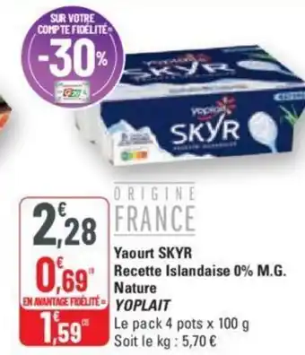 G20 Yaourt SKYR Recette Islandaise 0% M.G. Nature YOPLAIT offre