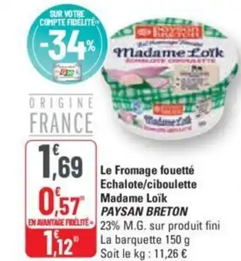 Le Fromage fouetté Echalote/ciboulette Madame Loïk PAYSAN BRETON